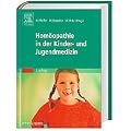 Hom�opathie in der Kinder- und Jugendmedizin