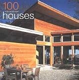 100 of the Worlds Best Houses (Architecture)