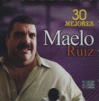 Maelo Ruiz - 30 Mejores - Zortam Music