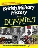 British Military History for Dummies