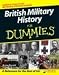 British Military History for Dummies (For Dummies (Lifestyles Paperback))