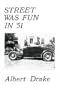 Street Was Fun in 51