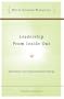 Leadership from Inside Out: Spirituality and Organizational Change