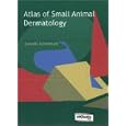 Atlas of Small Animal Dermatology by  Lowell Ackerman