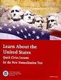 Learn About the United States: Quick Civics Lessons for the New Naturalization Test, 2009 (With Audio CD)