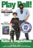 Play Ball!: Official Rules & Regulations