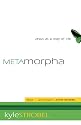 Metamorpha: Jesus as a Way of Life