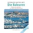 Die Balearen. Pläne und Luftbilder von Häfen und Ankerplätzen (Nautischer Reiseführer): Pläne und Luftbilder von Häfen und Ankerplätzen