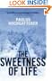 The Sweetness of Life