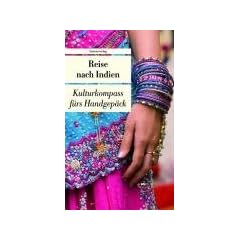 Reise nach Indien: Kulturkompass f�rs Handgep�ck