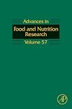 Advances in Food and Nutrition Research, Volume 57