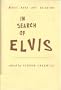 In Search Of Elvis: Music, Race, Art, Religion