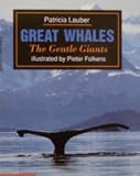 Great whales: The gentle giants