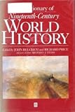 A dictionary of nineteenth-century world history