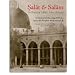 Salat & Salam: In Praise of Allah's Most Beloved: A Manual of Blessings & Salutations on the Prophet Muhammad