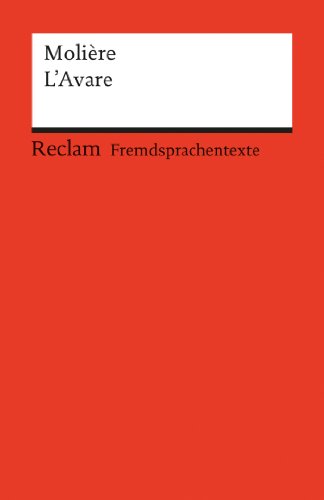 L´Avare: Comédie en cinq actes (Reclams Rote Reihe - Fremdsprachentexte) (French Edition)