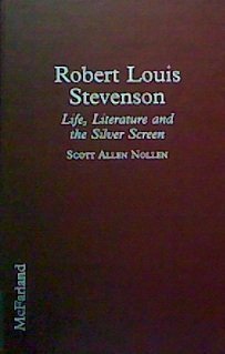robert louis stevenson life literature and the silver screen