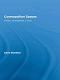 Cosmopolitan spaces : Europe, globalization, theory