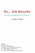 On. Job Security: End of Unemployment and Poverty