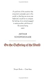 On the Suffering of the World (Great Ideas S.)