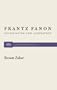 Frantz Fanon: Colonialism and Alienation