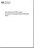 The Victims of Overseas Terrorism Compensation Scheme 2012