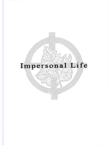 The Impersonal Life