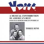 Three Suns - V-Disc Recordings: Musical Contribution By America