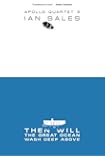 Then Will The Great Ocean Wash Deep Above (Apollo Quartet Book 3)