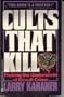 Cults That Kill: Probing the Underworld of Occult Crime