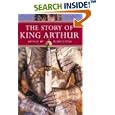 The Story of King Arthur (Kingfisher Epics)