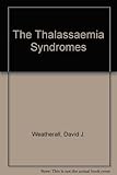The thalassaemia syndromes