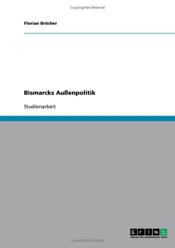 Bismarcks Au�enpolitik