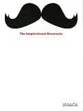 The Inspirational Moustache