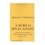 A World Split Apart: Commencement Address Delivered at Harvard University, June 8, 1978 (English and Russian Edition)