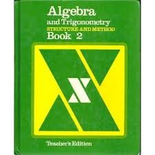 Algebra and Trigonometry Structure and Method (Book 2)