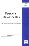 Revue PUG  / Relations internationales : Tome 1, La scène internationale contemporaine