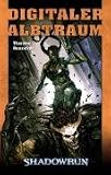 Digitaler Albtraum: Shadowrun-Roman 82