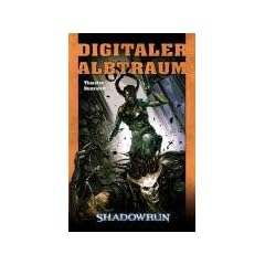 Digitaler Albtraum: Shadowrun-Roman 82