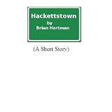 Hackettstown (A Short Story)