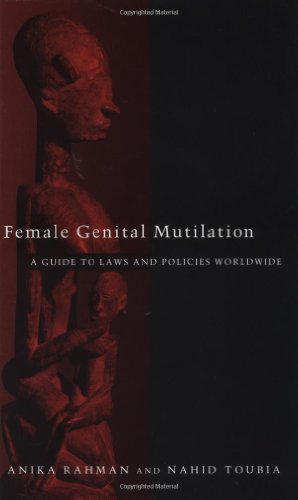 Female Genital Mutilation: A Guide to Laws and Policies Worldwide