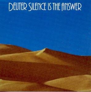 Deuter - Silence is the Answer - Zortam Music