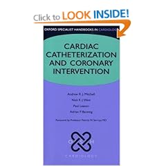 Cardiac Catheterization and Coronary Intervention (Oxford Specialist Handbooks in Cardiology)