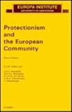 Protectionism and the European Community : import relief measures taken by the European Economic Community and the member states, and the legal remedies available to private parties
