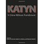 Katyn: A Crime Without Punishment by Wojciech Materski