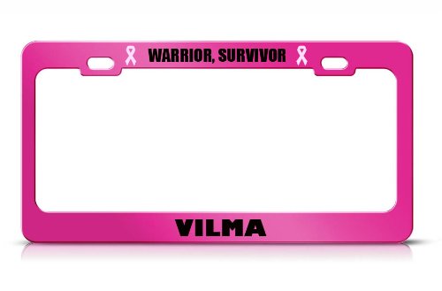 Vilma Warrior Proud Survivor Cancer Ribbon Hot Pink Metal License Plate Frame Tag Border