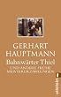 Bahnw�rter Thiel: Und andere fr�he Meistererz�hlungen