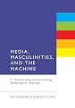 Media, masculinities and the machine : F1, Transformers and fantasizing technology at its limits