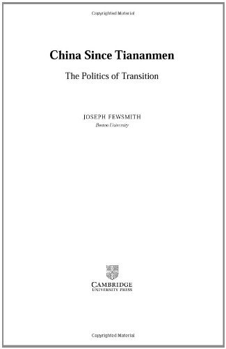 China since Tiananmen: The Politics of Transition (Cambridge Modern China Series)