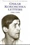 Oskar Kokoschka: Letters 1905-1976